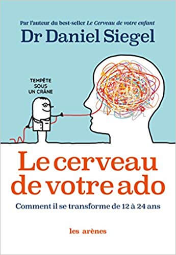 Couverture d’ouvrage : Le cerveau de votre ado